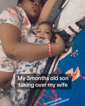 “You wan collect my wife from me” — Man vents as 3 month old son cuddles up with his mother